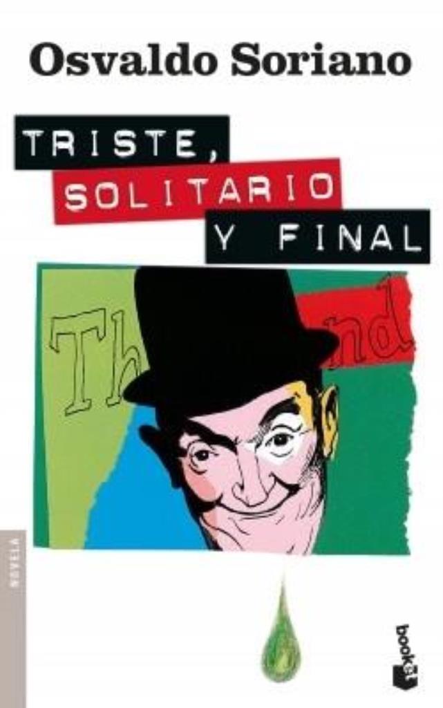 TRISTE, SOLITARIO Y FINAL