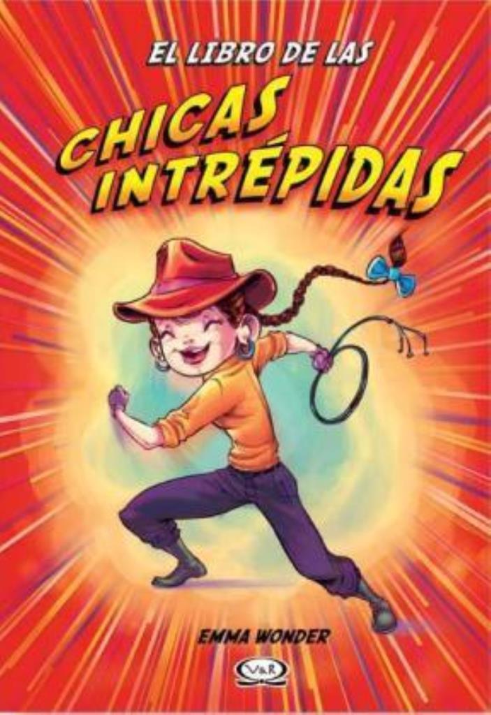 LIBRO DE LAS CHICAS INTREPIDAS, EL