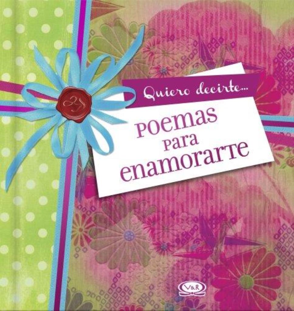 POEMAS PARA ENAMORARTE