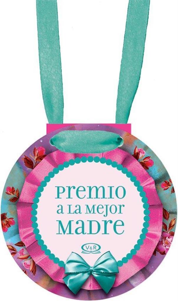 PREMIO A LA MEJOR MADRE - 2016