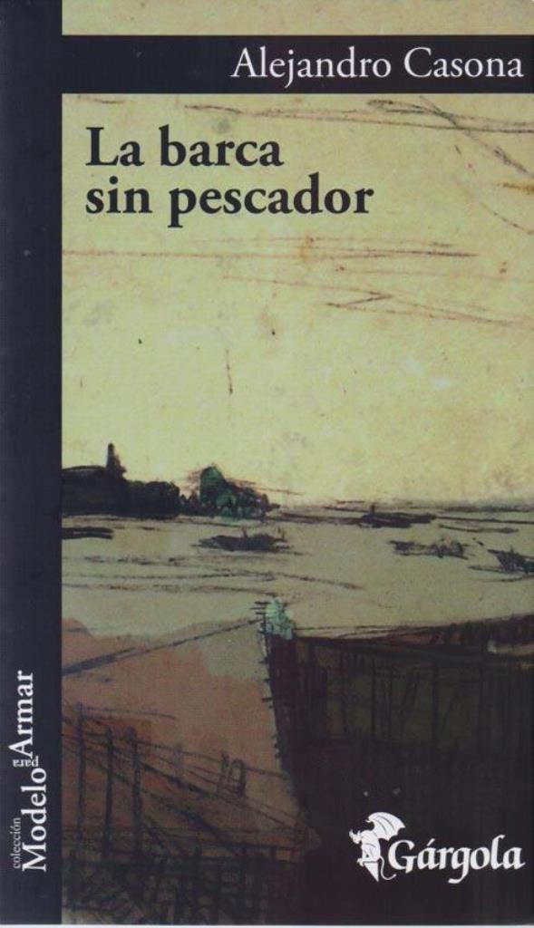 BARCA SIN PESCADOR, LA