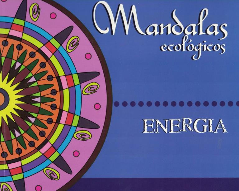 MANDALAS ECOLOGICOS: ENERGIA