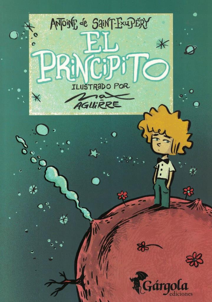 PRINCIPITO, EL - ILUSTRADO POR MAX AGUIRRE