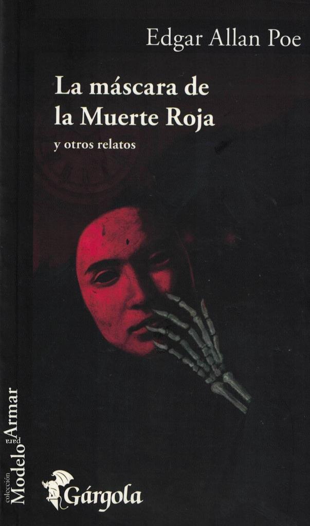 MASCARA DE LA MUERTE ROJA Y OTROS RELATOS ( 2Âª ED. )