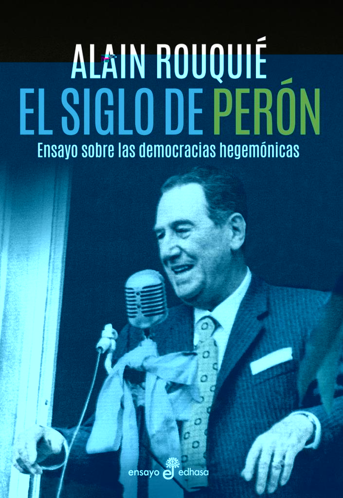 SIGLO DE PERON, EL - ENSAYO