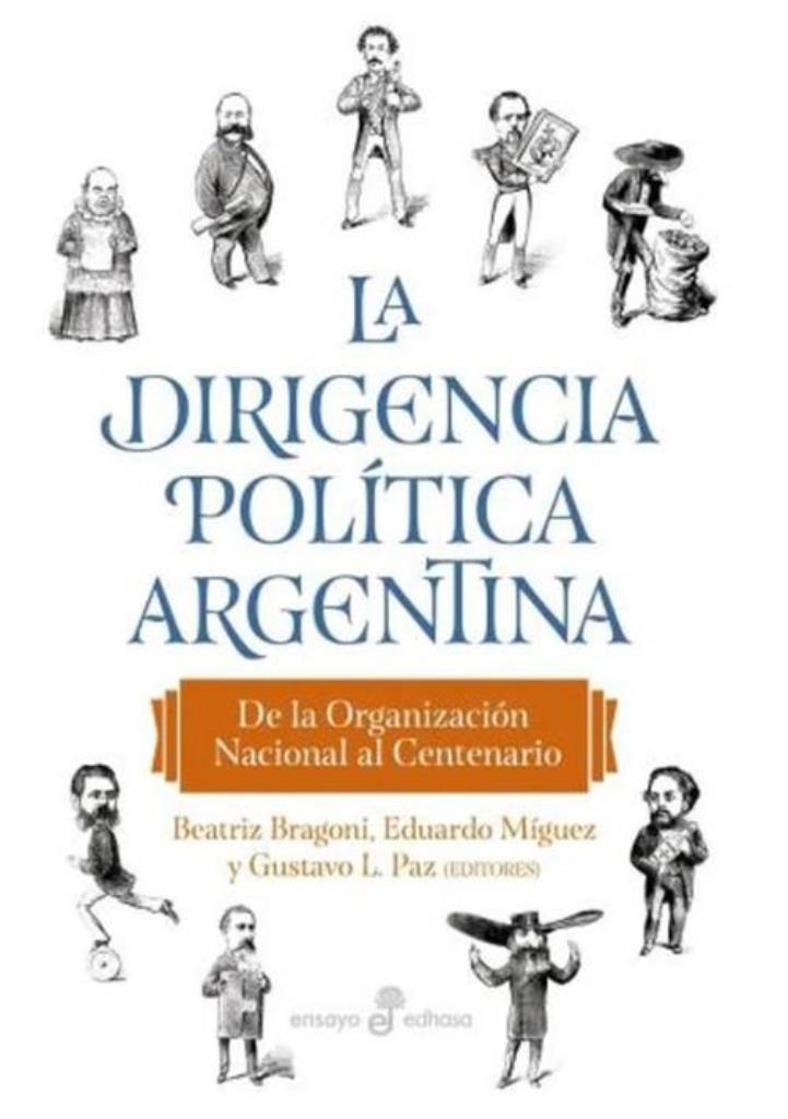 DIRIGENCIA POLITICA ARGENTINA, LA