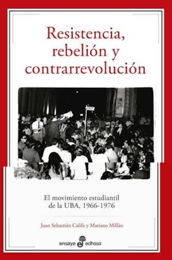 RESISTENCIA, REBELION Y CONTRARREVOLUCION