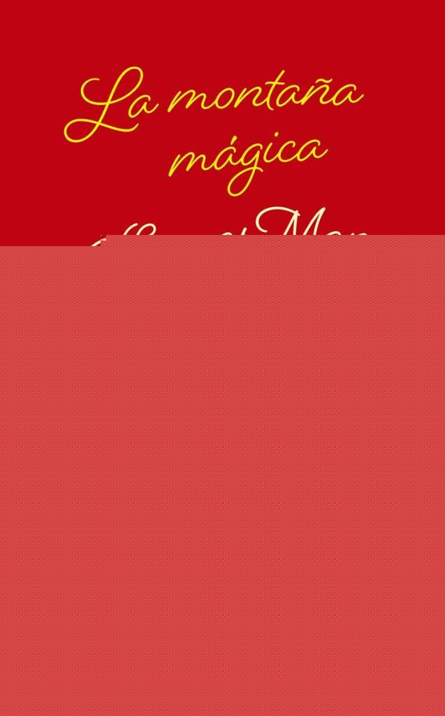 MONTAÑA MAGICA, LA