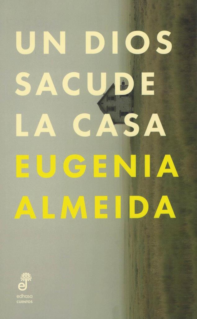 UN DIOS SACUDE LA CASA