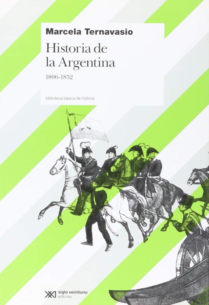 HISTORIA DE LA ARGENTINA, 1806-1852