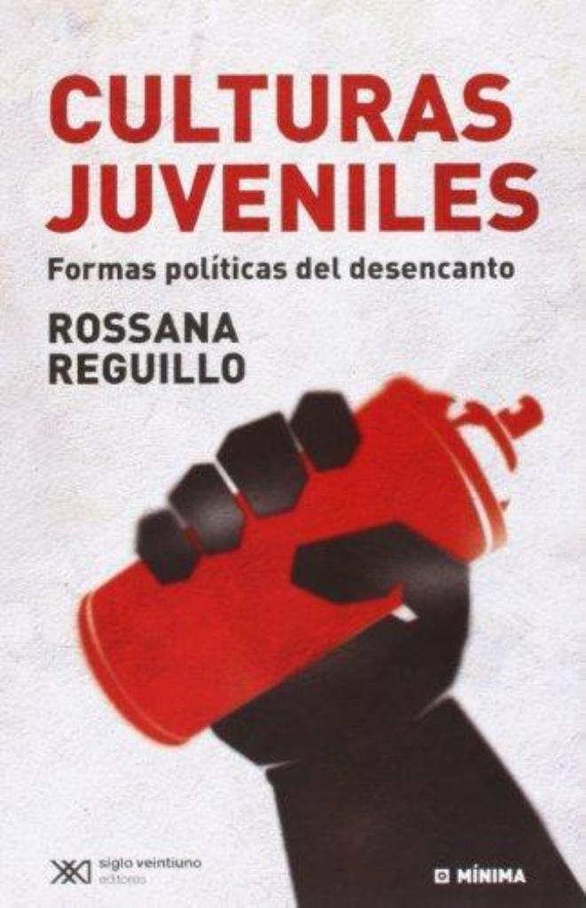 CULTURAS JUVENILES. ESTRATEGIAS DEL DESENCANTO