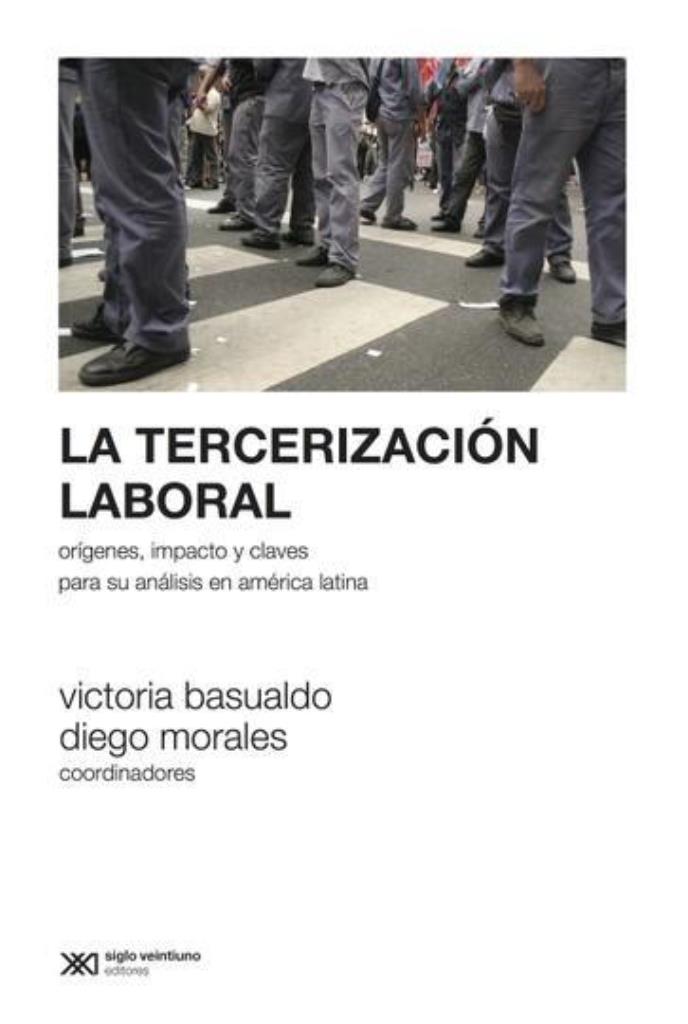 TERCERIZACION EN EL MUNDO DEL TRABAJO, LA