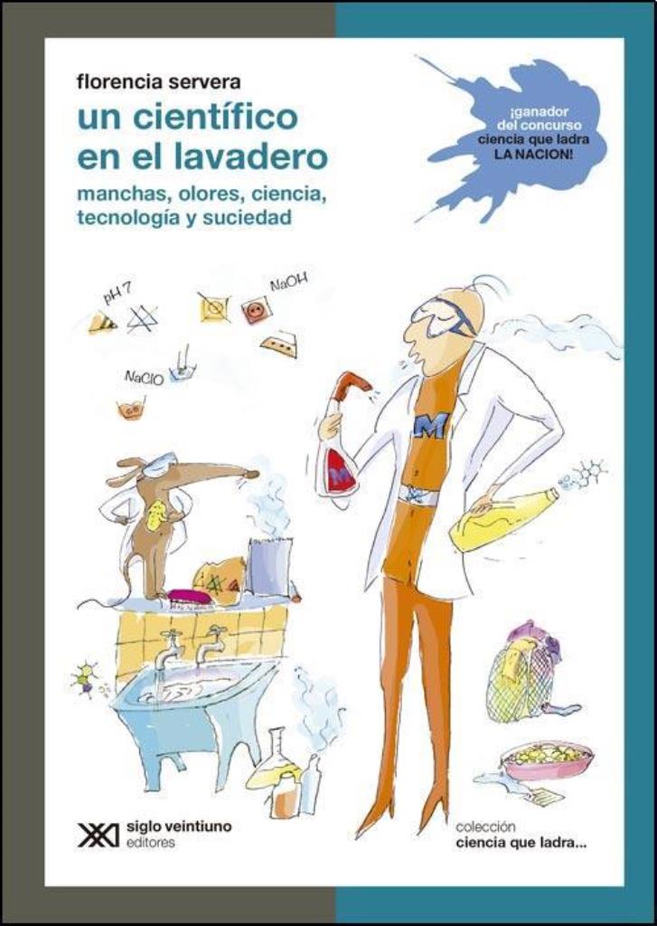 UN CIENTIFICO EN EL LAVADERO - CIENCIA QUE LADRA...