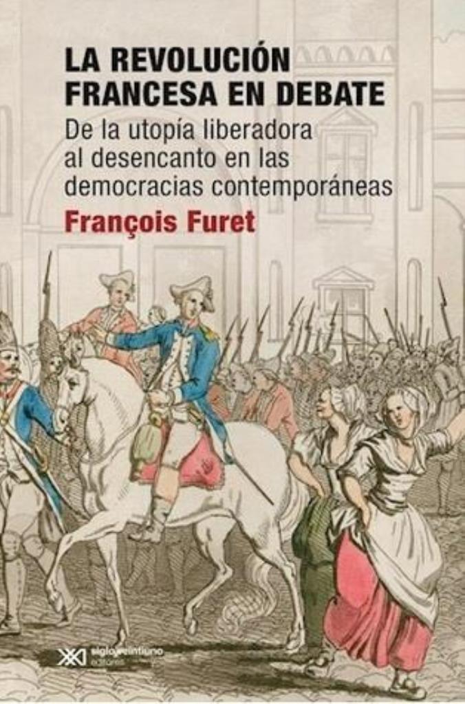 REVOLUCION FRANCESA EN DEBATE, LA