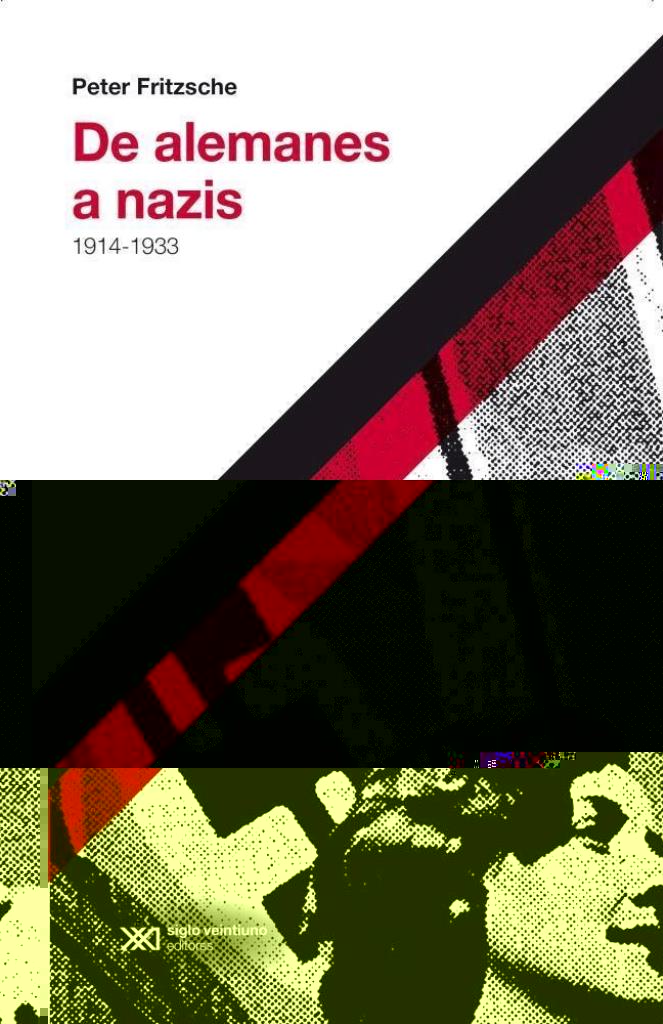 DE ALEMANES A NAZIS (1914-1933) - 2017