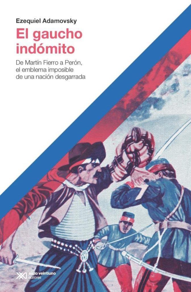 GAUCHO INDOMITO, EL