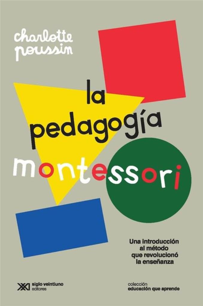 PEDAGOGIA MONTESSORI, LA