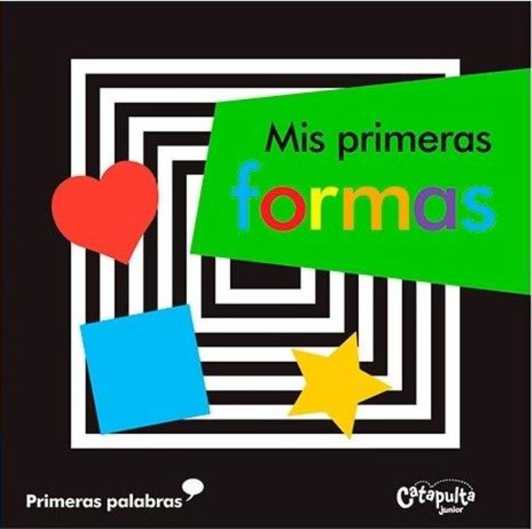 MIS PRIMERAS FORMAS- PRIMERAS PALABRAS