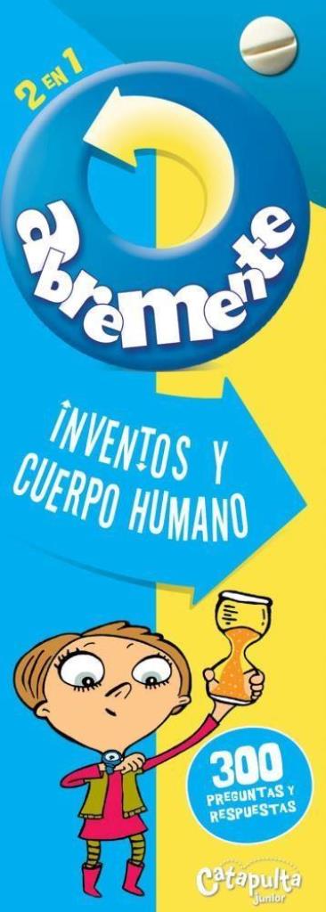 INVENTOS Y CUERPO HUMANO - ABREMENTE 2 EN 1 (E)