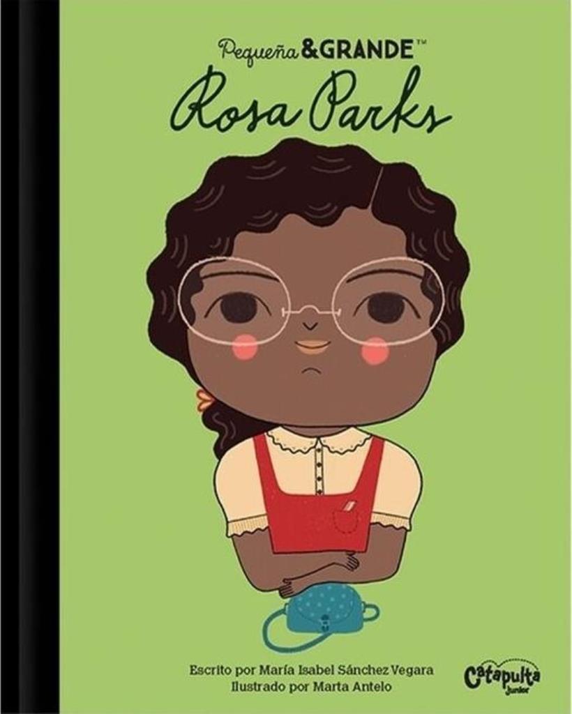 PEQUEÑA & GRANDE: ROSA PARKS