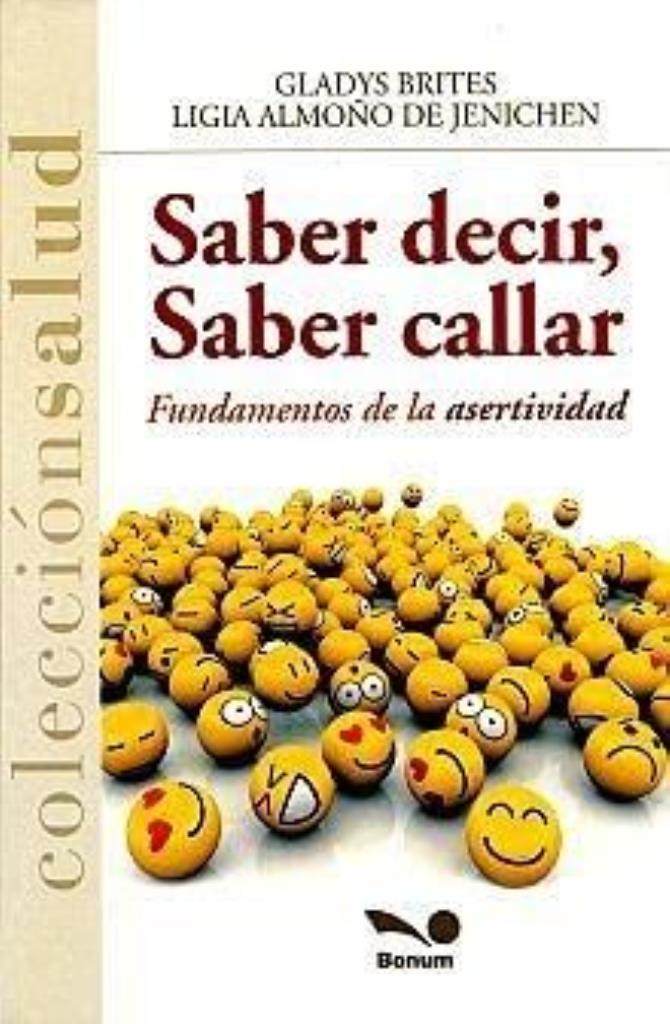 SABER DECIR, SABER CALLAR