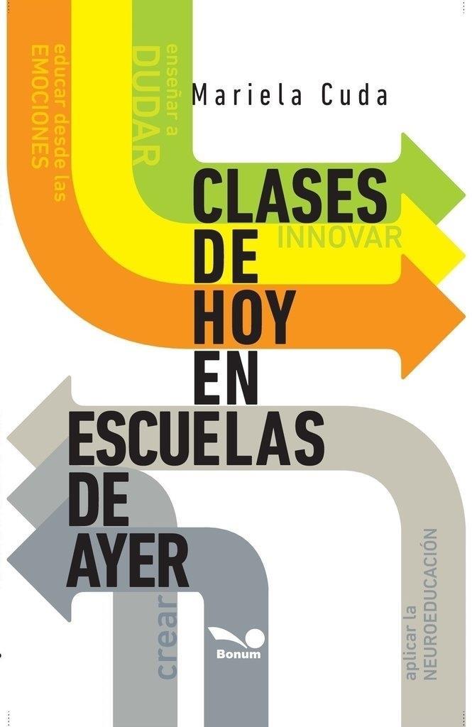 CLASES DE HOY EN ESCUELAS DE AYER