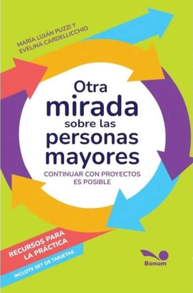 OTRA MIRADA SOBRE LAS PERSONAS MAYORES