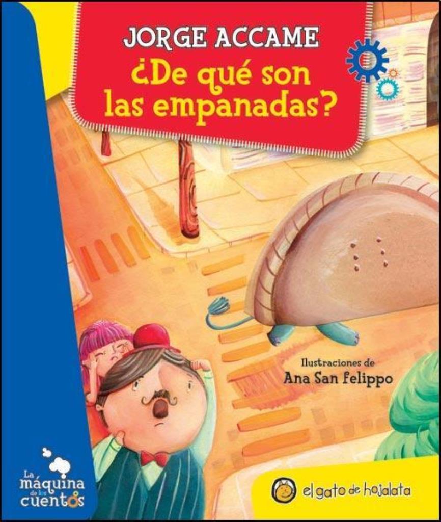 DE QUE SON LAS EMPANADAS - LA MAQUINA DE LOS CUENTOS