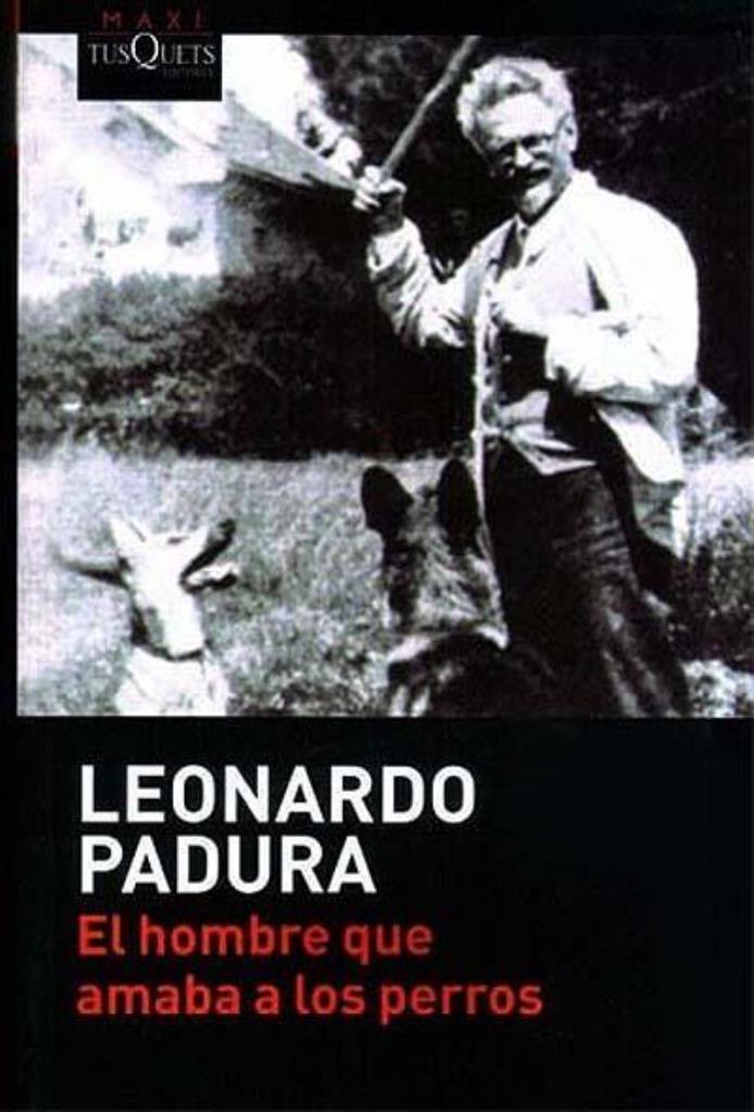 HOMBRE QUE AMABA A LOS PERROS, EL