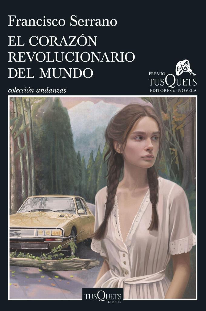 CORAZON REVOLUCIONARIO DEL MUNDO, EL - XXI PREMIO TUSQUETS EDITORES DE NOVELA