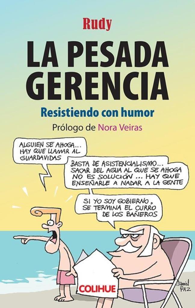 PESADA GERENCIA, LA