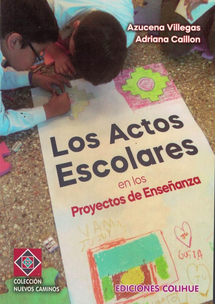 ACTOS ESCOLARES EN LOS PROYECTOS DE ENSEÑANZA, LOS