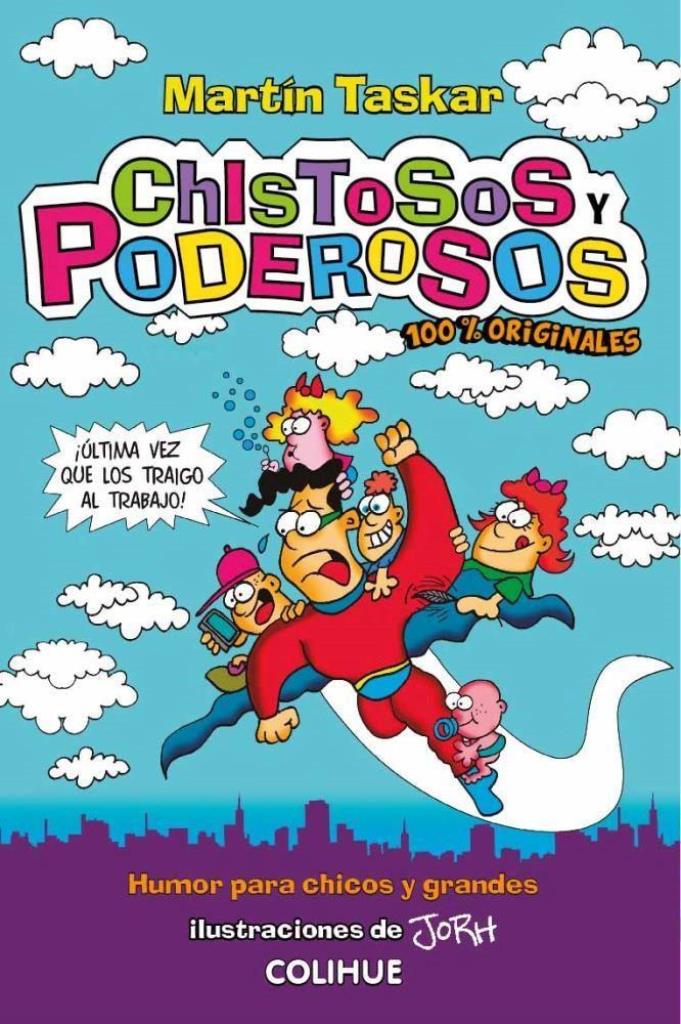 CHISTOSOS Y PODEROSOS