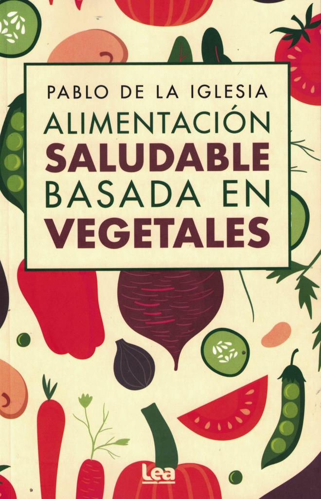 ALIMENTACIÑN SALUDABLE BASADA EN VEGETALES