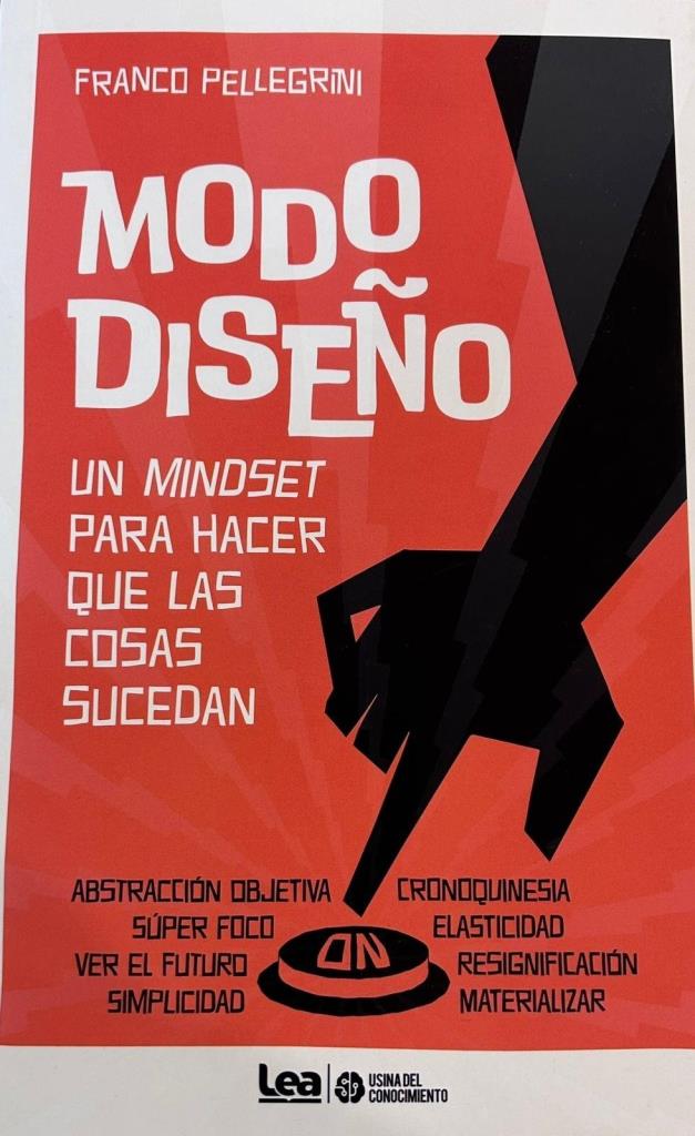 MODO DISEÑO. UN MINDSET PARA HACER QUE LAS COSAS SUCEDAN