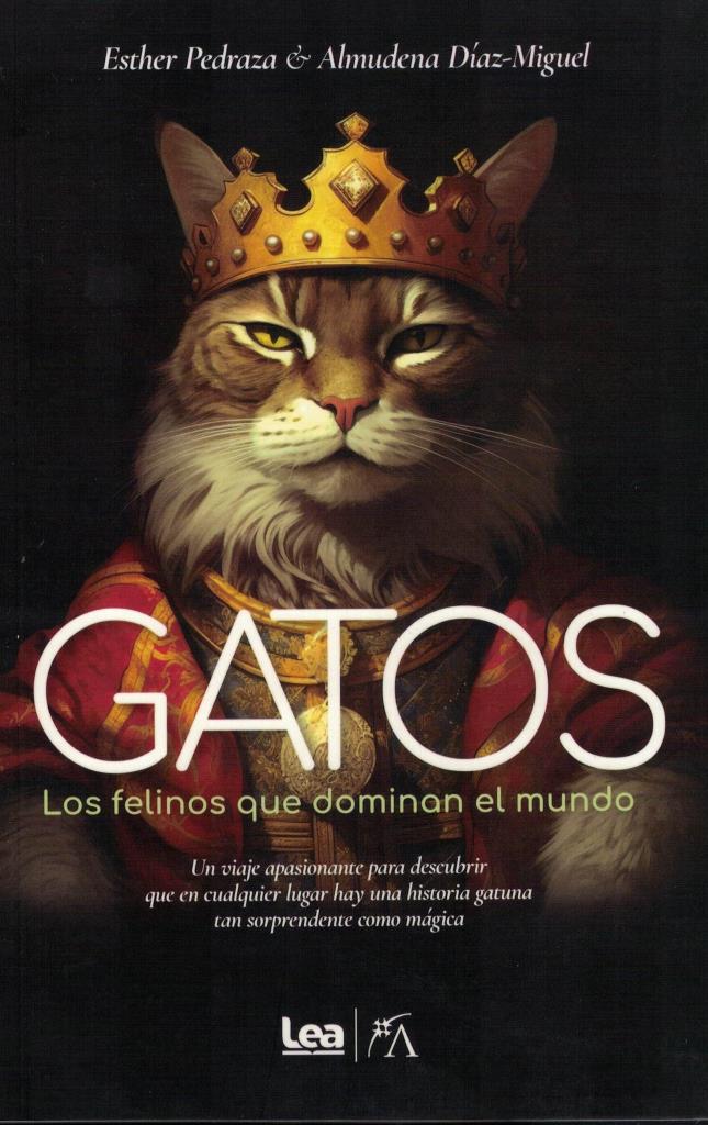 GATOS- LOS FELINOS QUE DOMINARON EL MUNDO