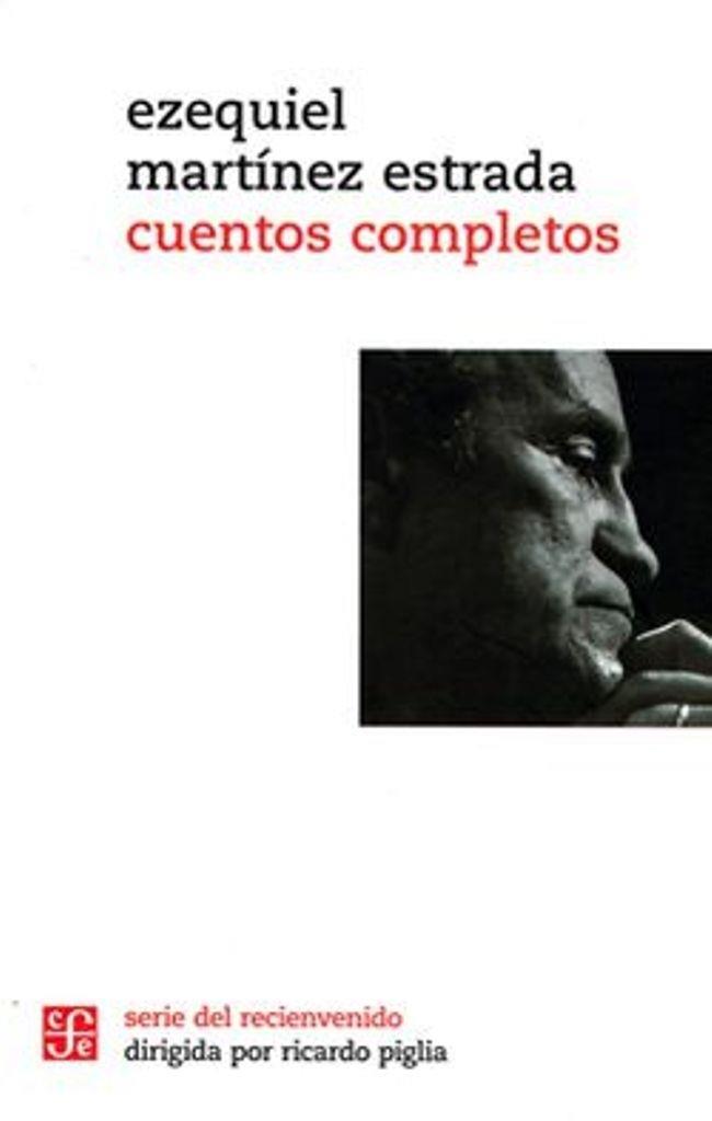 CUENTOS COMPLETOS - MARTINEZ ESTRADA