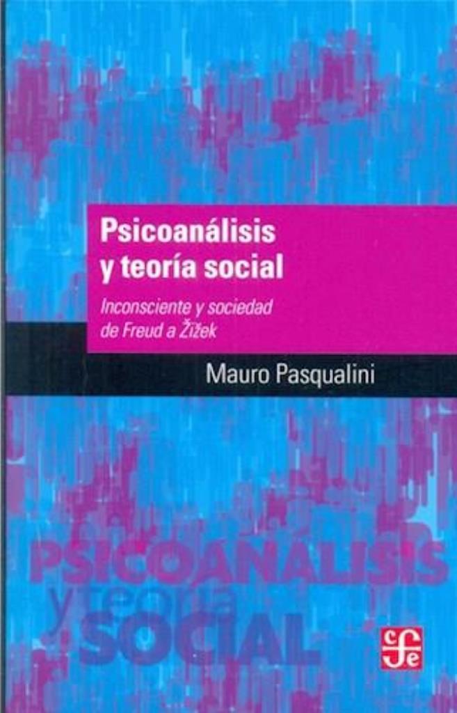 PSICOANALISIS Y TEORIA SOCIAL