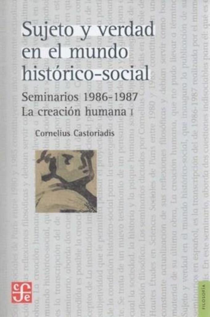 SUJETO Y VERDAD EN EL MUNDO HISTORICO SOCIAL