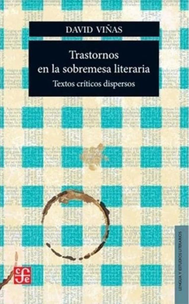 TRASTORNOS EN LA SOBREMESA LITERARIA