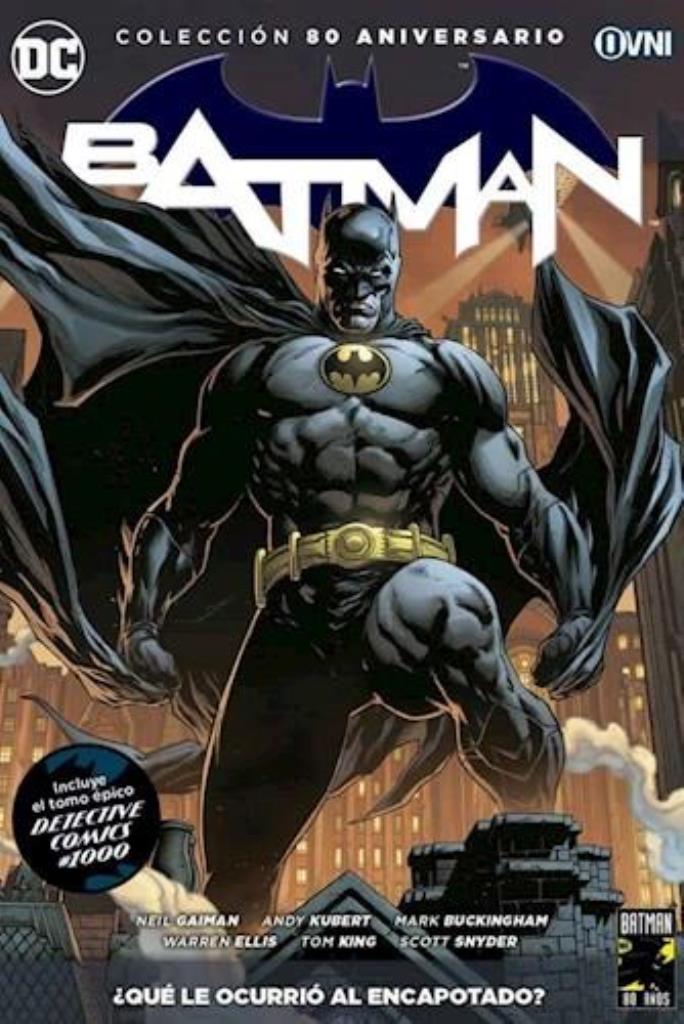 BATMAN, QUE LE OCURRIO AL ENCAPOTADO - COLECCION 80 ANIVERSARIO