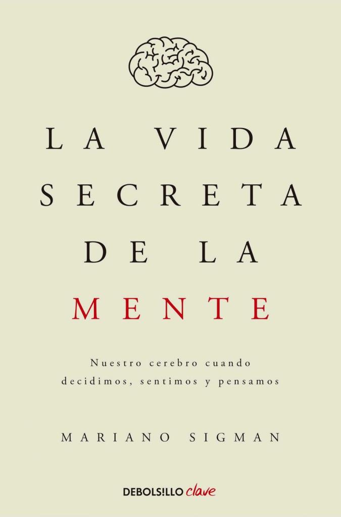 VIDA SECRETA DE LA MENTE, LA