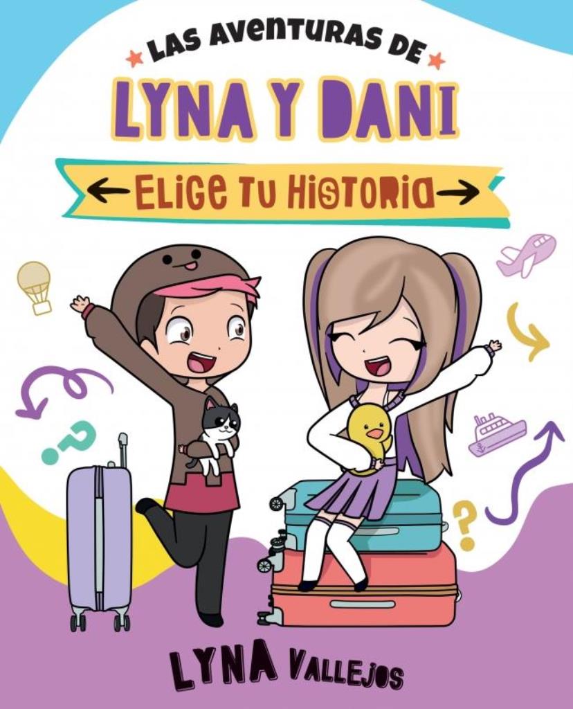 AVENTURAS DE LYNA Y DANI, LAS- ELIGE TU HISTORIA