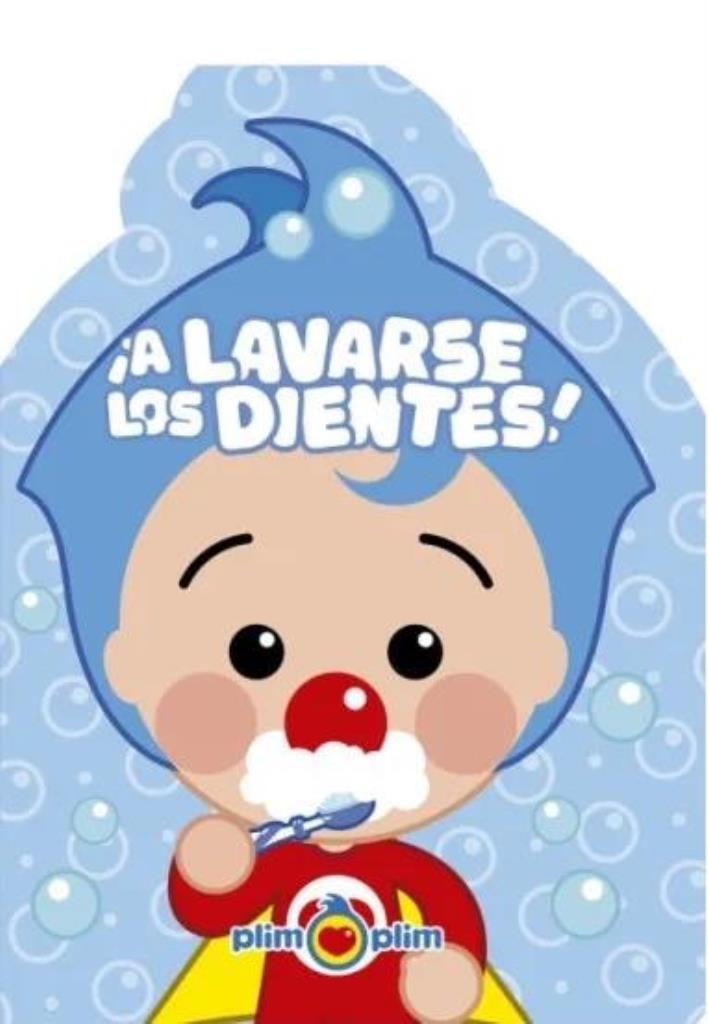 A LAVARSE LOS DIENTES (LIBRO GOMA EVA) - PLIM PLIM