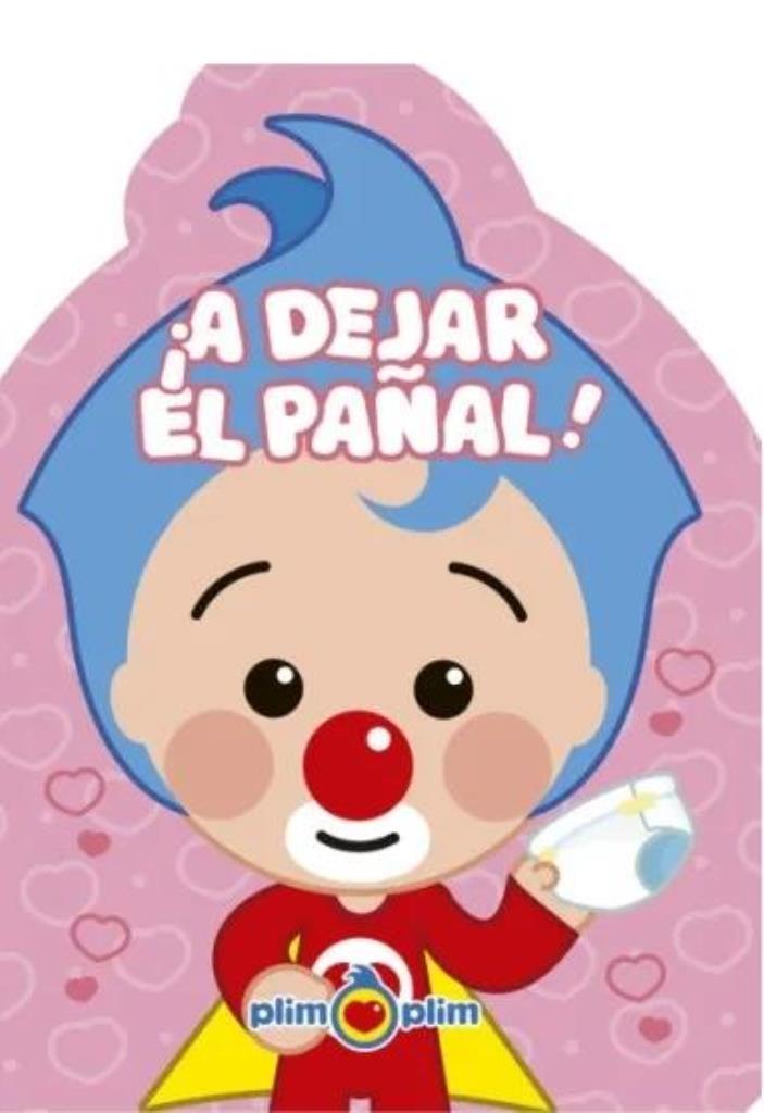 A DEJAR EL PAÑAL (LIBRO DE GOMA EVA) - PLIM PLIM