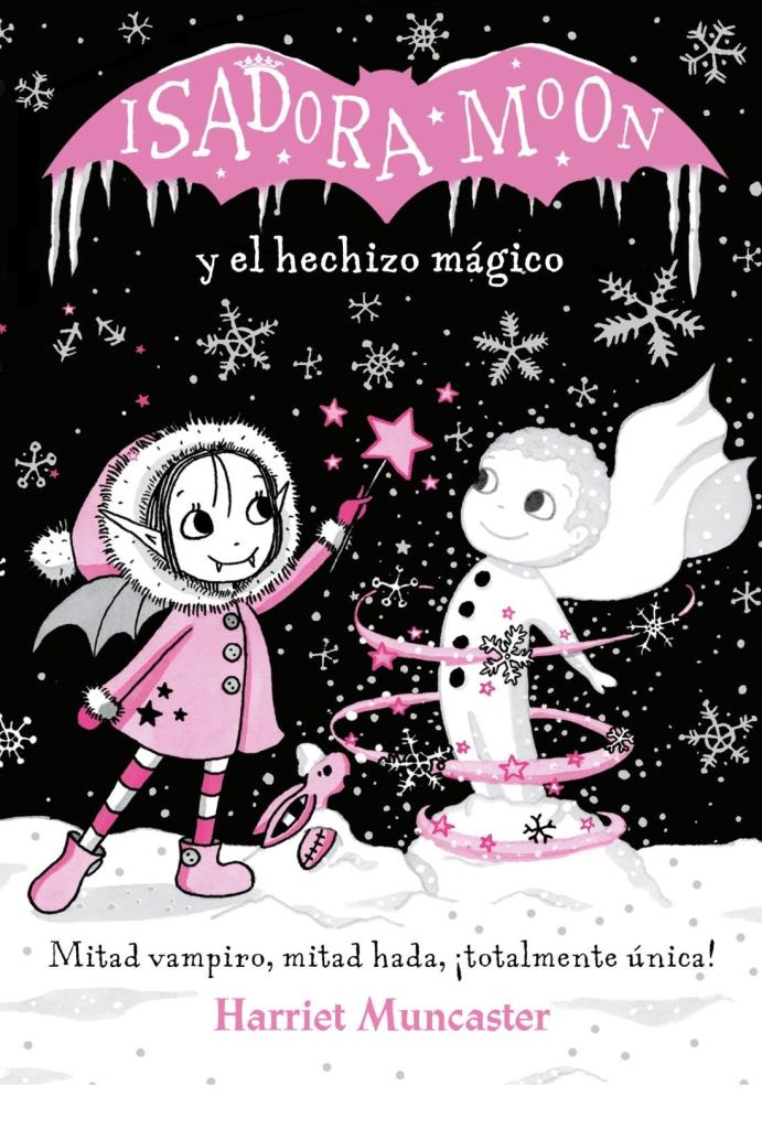 ISADORA MOON Y EL HECHIZO MAGICO