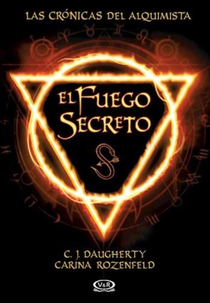 FUEGO SECRETO, EL - LAS CRONICAS DEL ALQUIMISTA
