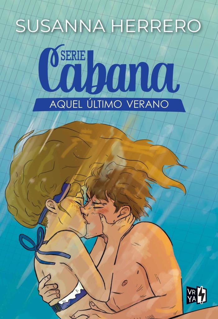 AQUEL ULTIMO VERANO- SERIE CABANA