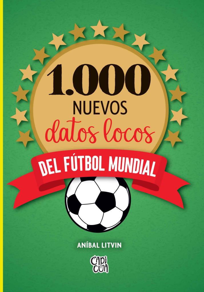 1000 NUEVOS DATOS DEL FUTBOL MUNDIAL