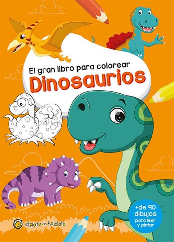 GRAN LIBRO PARA COLOREAR DINOSAURIOS, EL